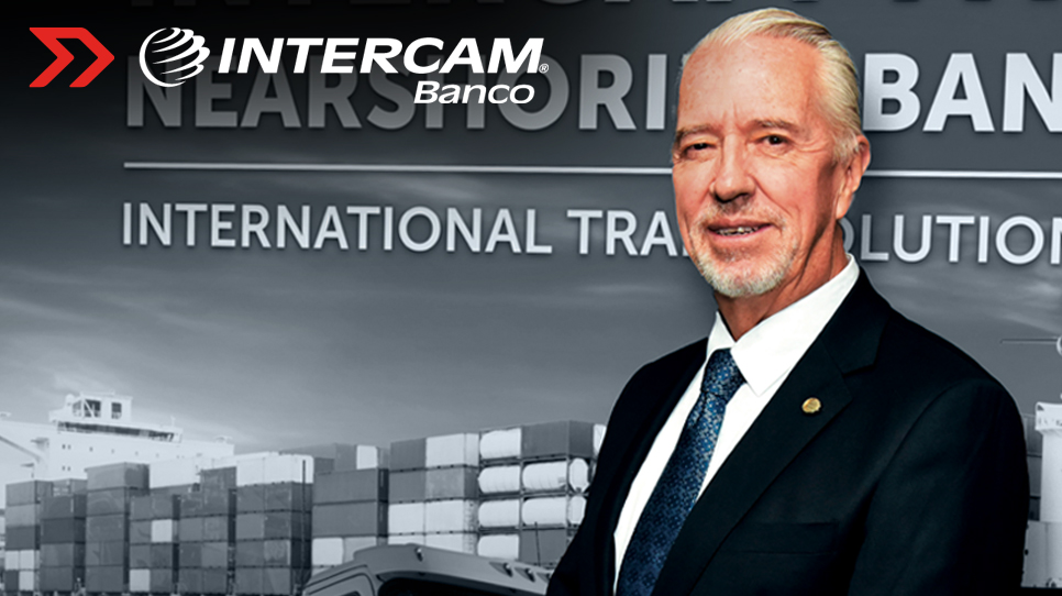 El nearshoring en México, el lugar adecuado en el momento adecuado: Intercam Banco Asia, un socio estratégico para impulsar el nearshoring en México