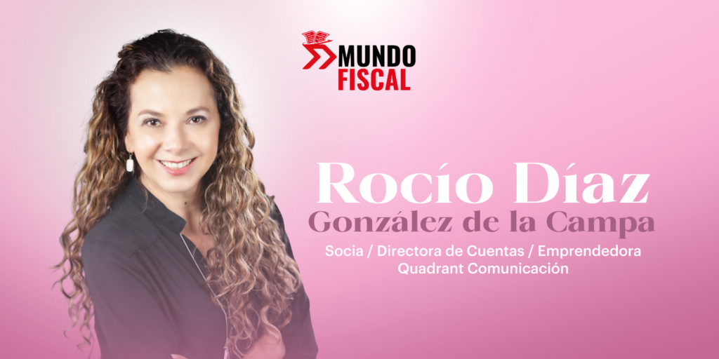 Cómo Rocío Díaz González consolidó una cultura empresarial centrada en las personas Rocío Díaz, socia de Quadrant Comunicación, comparte cómo construyó una carrera de más de 30 años sin renunciar a la maternidad.